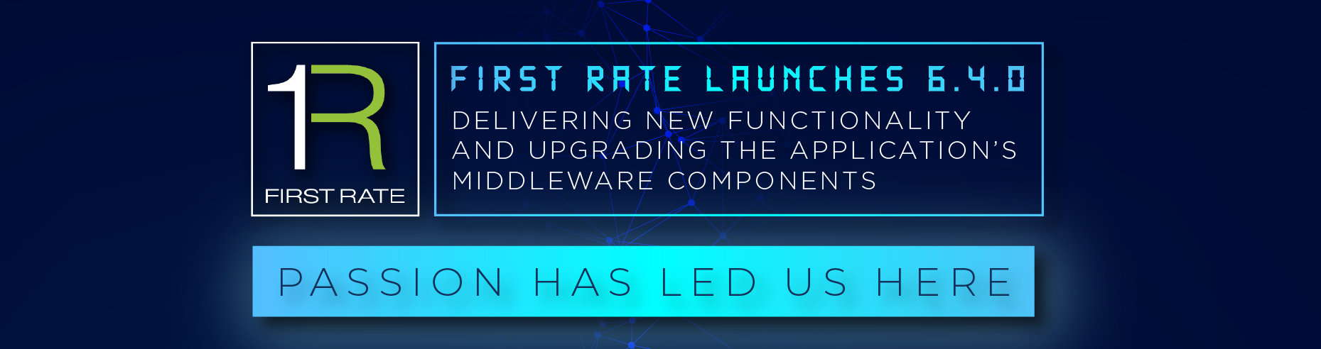 First Rate Launches 6.4.0- Infographic Highlights